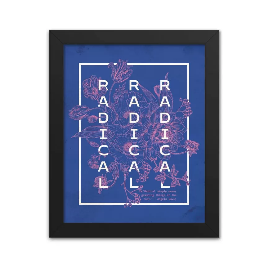 Radical - Angela Davis Quote Print